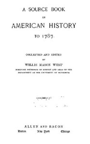 [Gutenberg 45757] • A Source Book in American History to 1787